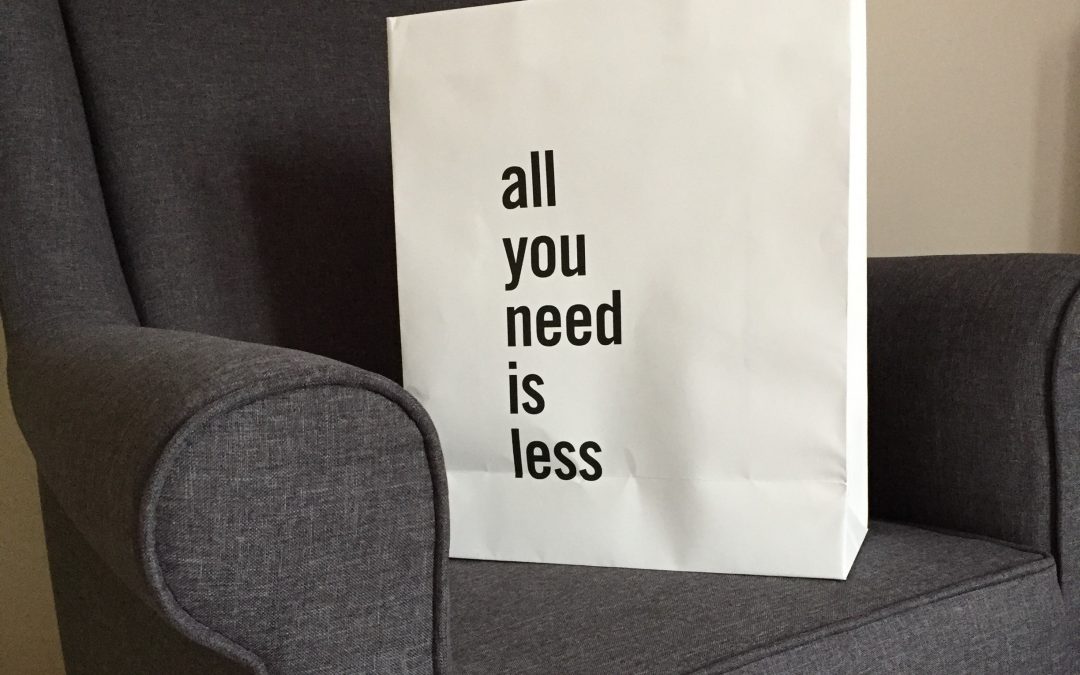 Lernen wir Verzichten – What you need is less!